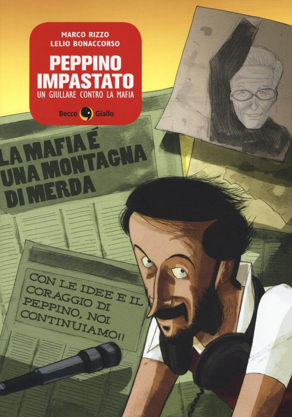 Peppino Impastato. Un giullare contro la mafia (Cronaca storica) Social Sciences