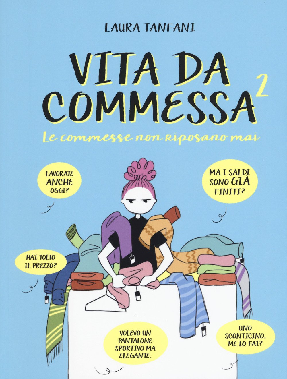 Le commesse non riposano mai. Vita da commessa Leisure, Home & Garden