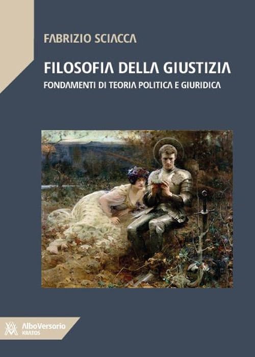Filosofia della giustizia. Fondamenti di teoria politica e giuridica book