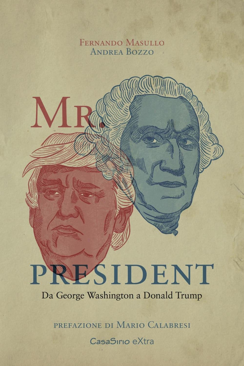 Mr. President. Da George Washington a Donald Trump book