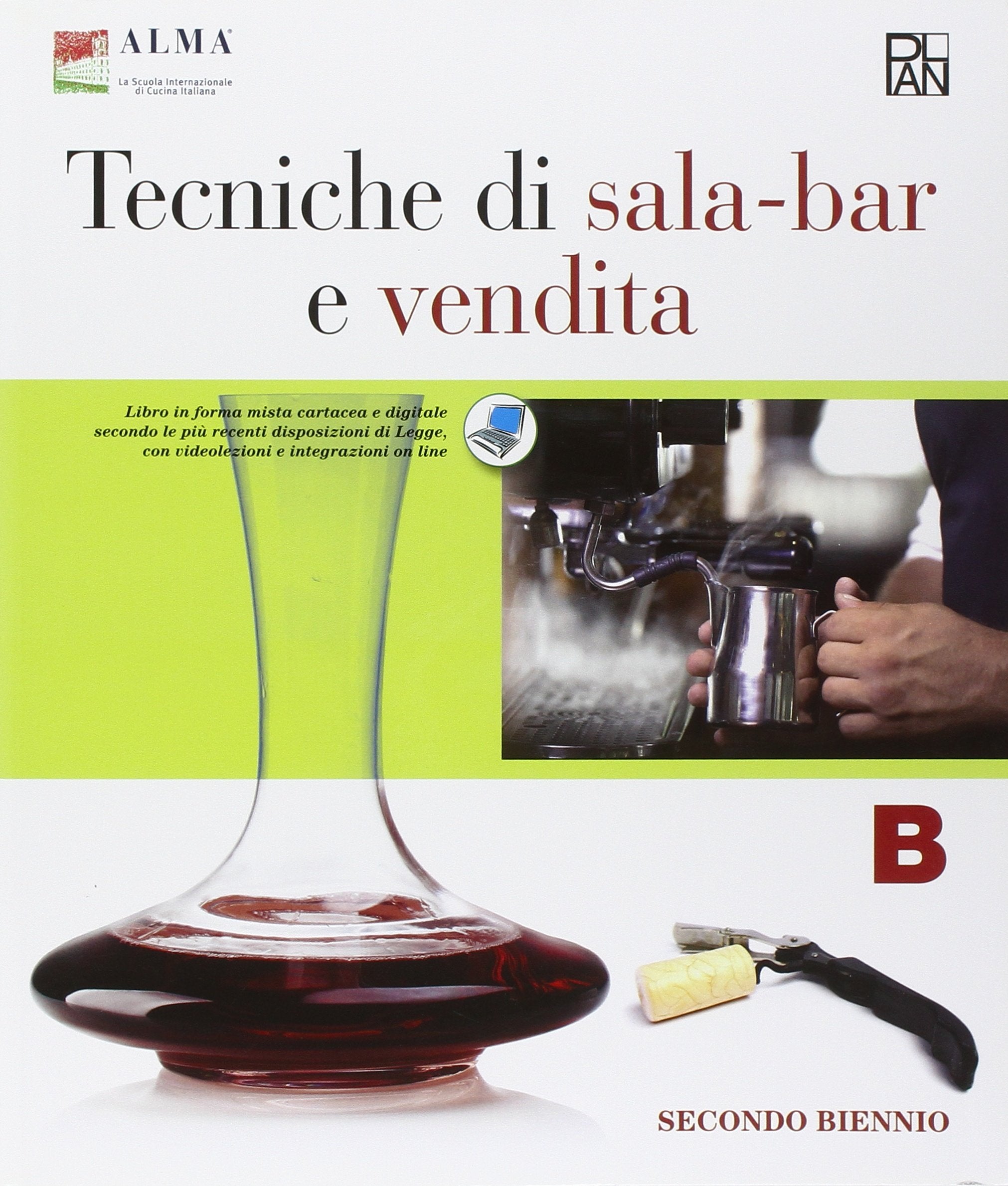 Tecniche di sala-bar e vendita. Vol. B. Con quaderno delle competenze B-C. Per gli Ist. professionali. Con e-book. Con espansione online Non-fiction
