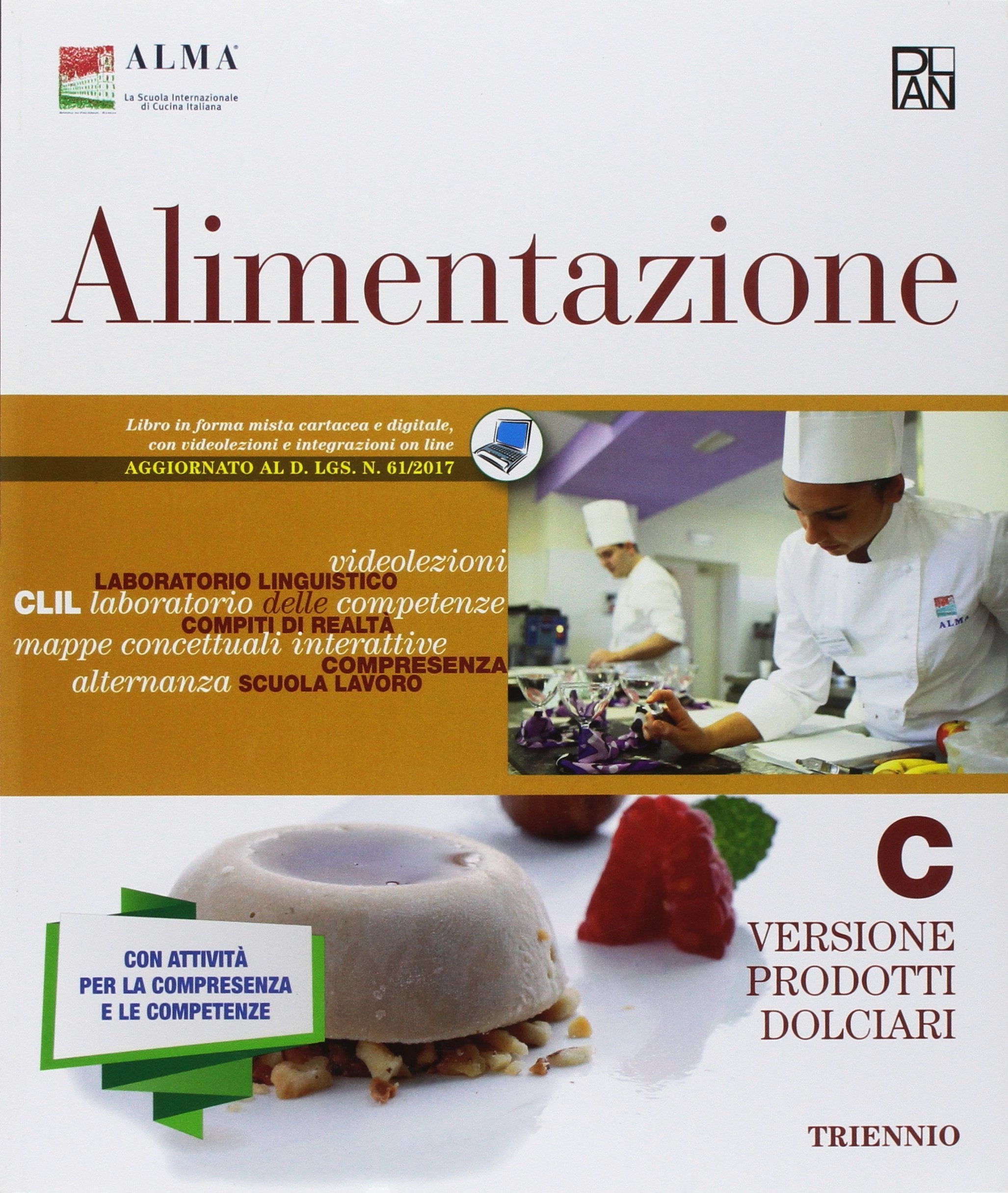 Alimentazione. Per gli Ist. professionali. Con ebook. Con espansione online. Prodotti dolciari (Vol. C) book