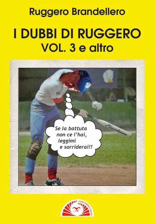 I dubbi di Ruggero. E altro (Vol. 3) book