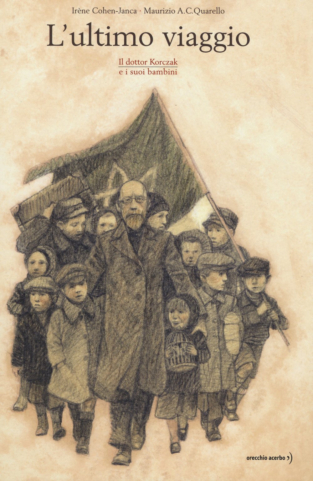 L'ultimo viaggio. Il dottor Korczak e i suoi bambini Non-fiction