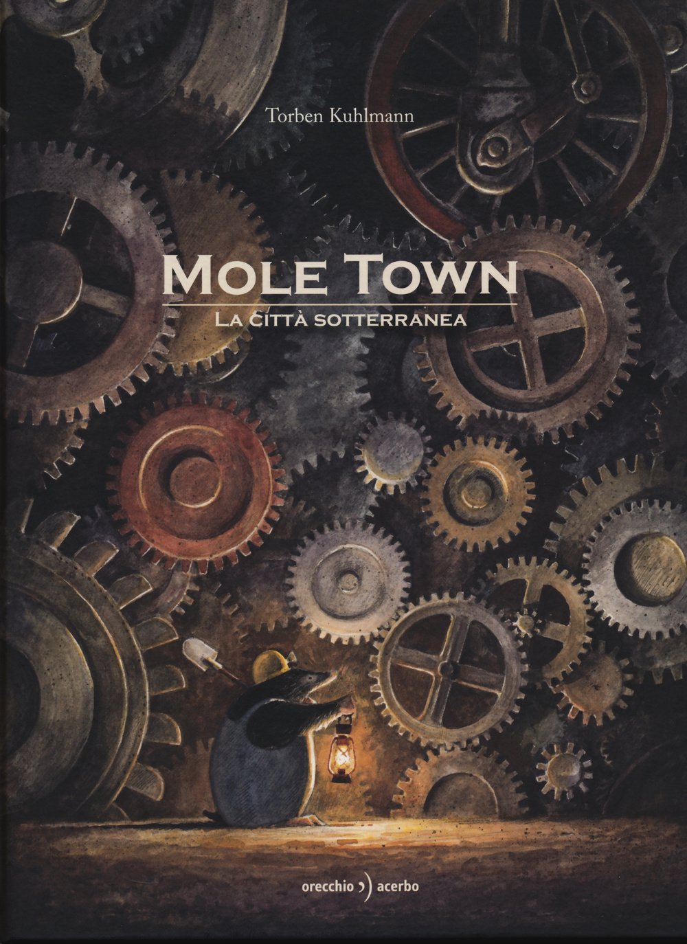 Mole Town. La città sotterranea. Ediz. illustrata book
