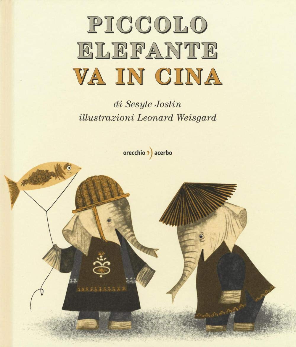 Piccolo Elefante va in Cina. Ediz. illustrata book