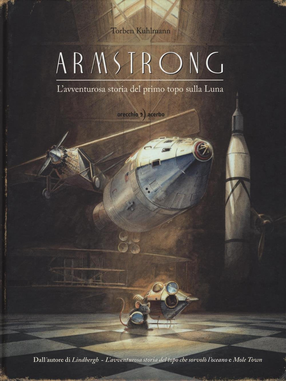Armstrong. L'avventurosa storia del primo topo sulla Luna Non-fiction
