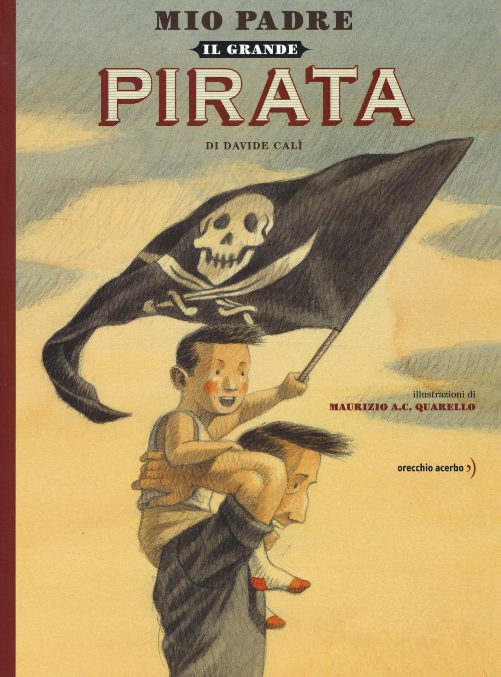Mio padre, il grande pirata Non-fiction books for kids