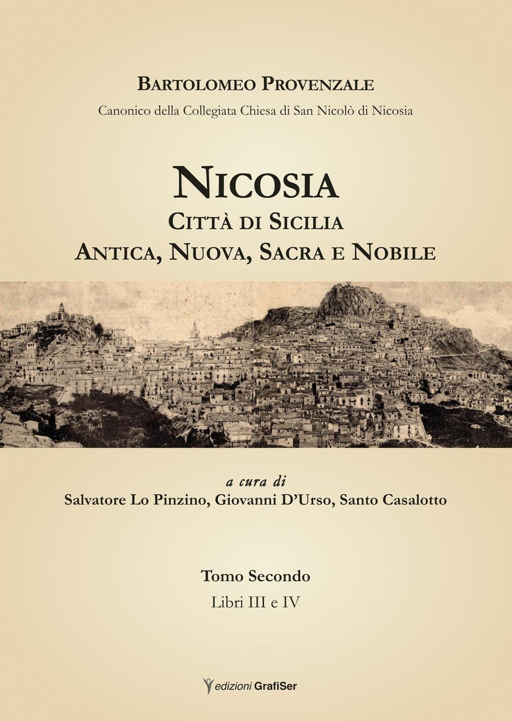 Nicosia. Città di Sicilia. Antica, nuova, sacra e nobile Leisure, Home & Garden