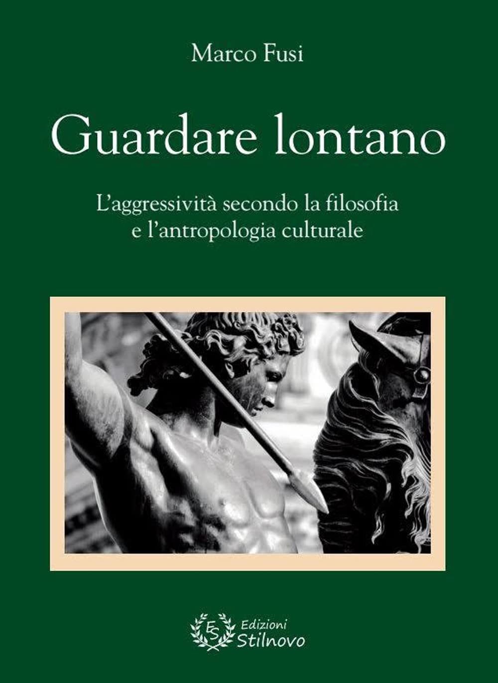 Guardare lontano. L'aggressività secondo la filosofia e l'antropologia culturale Social Sciences