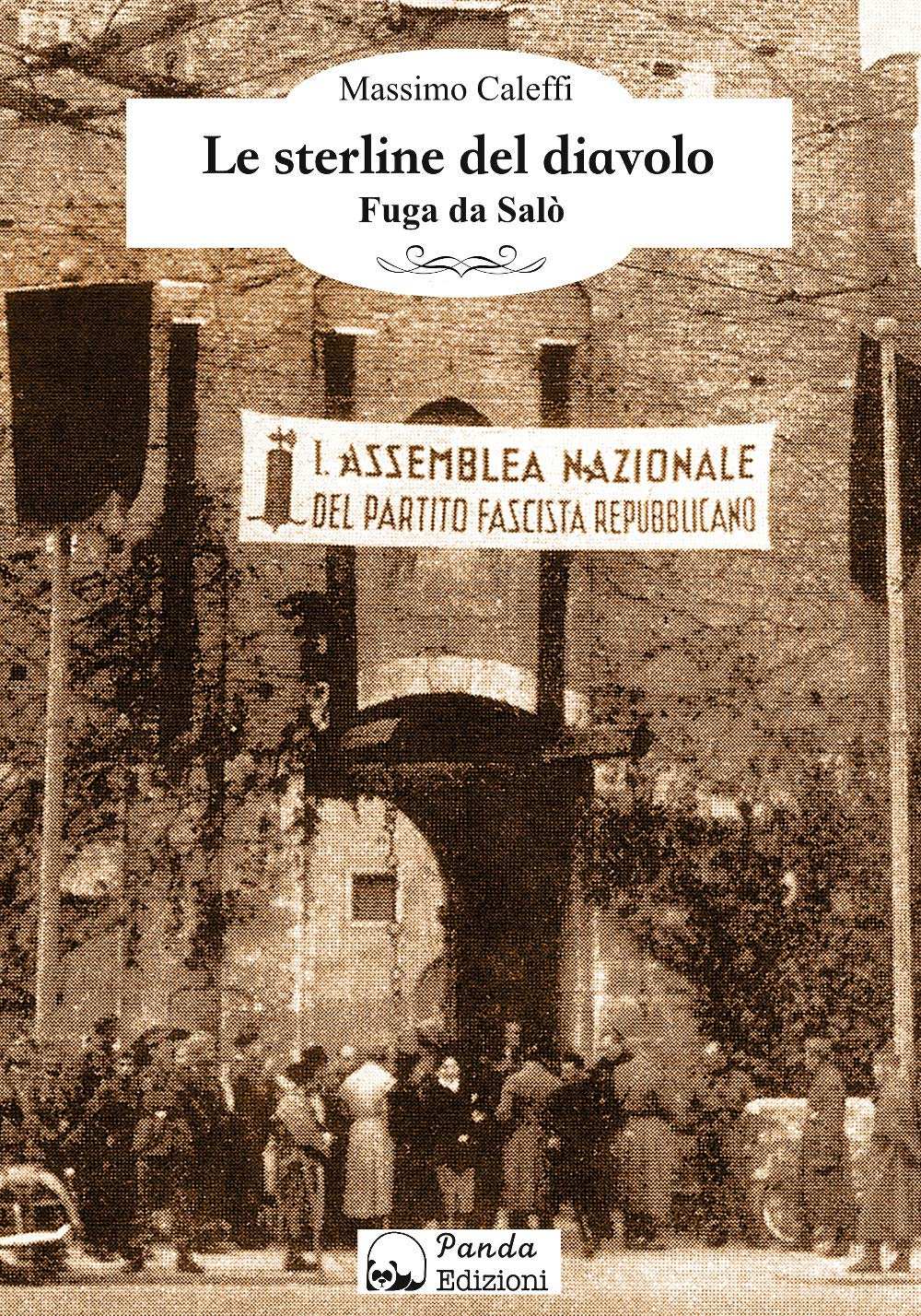 Le sterline del diavolo. Fuga da Salò book