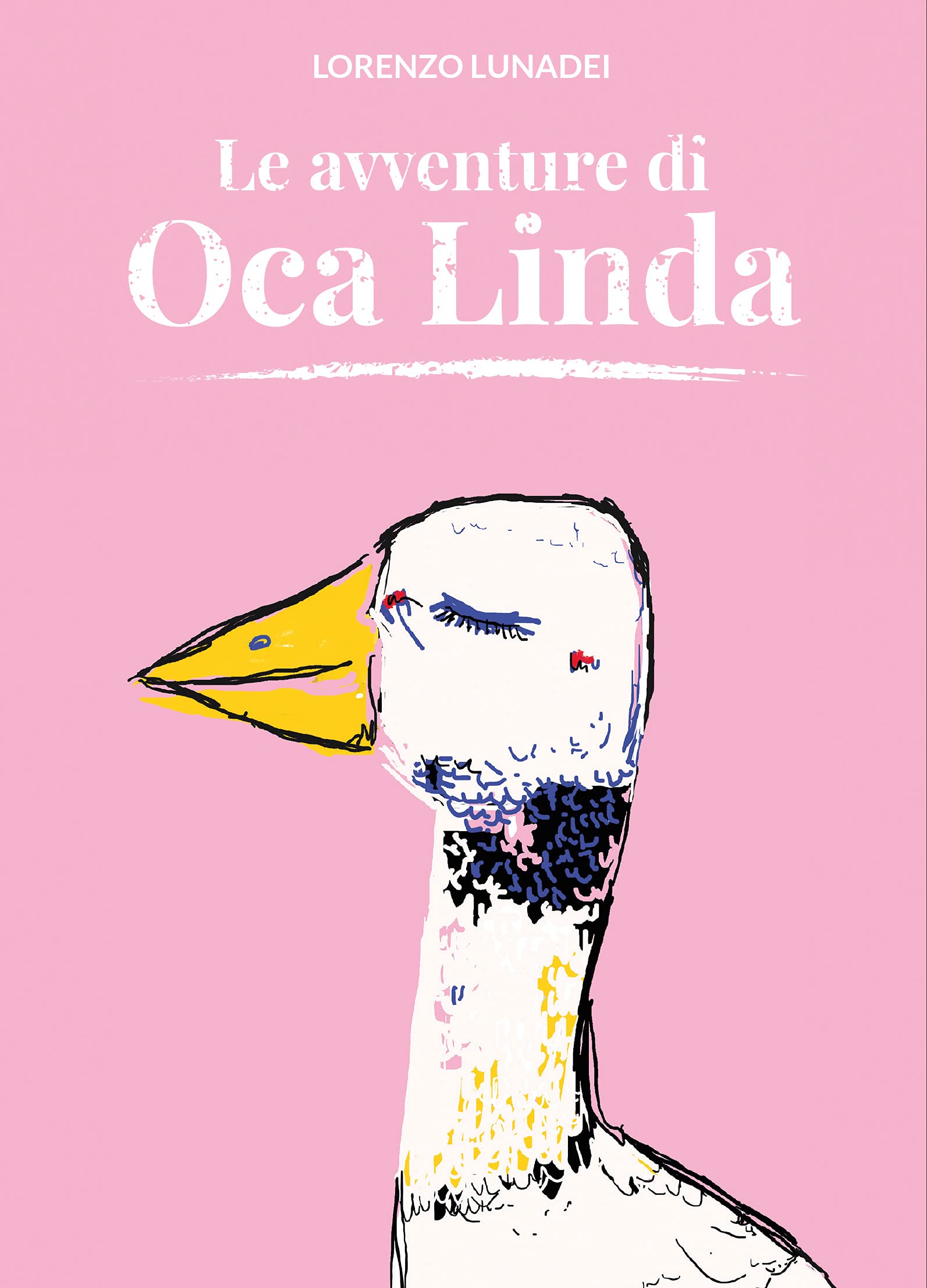 Le avventure di Oca Linda. Ediz. a colori book