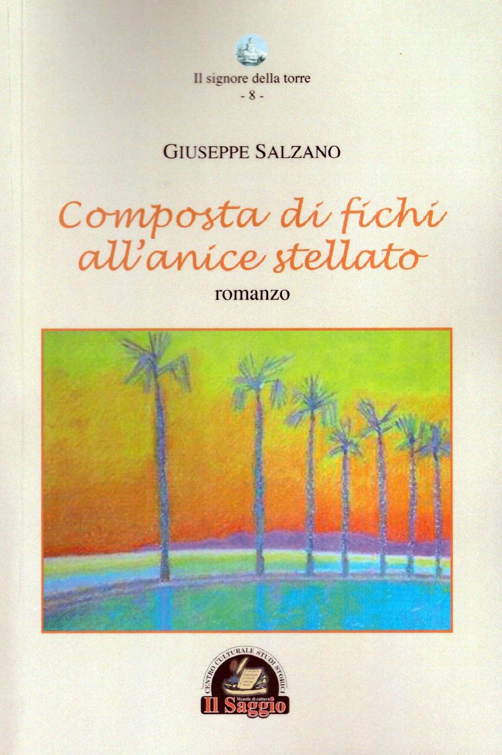 Composta di fichi all'anice stellato (Il signore della torre) Contemporary literature