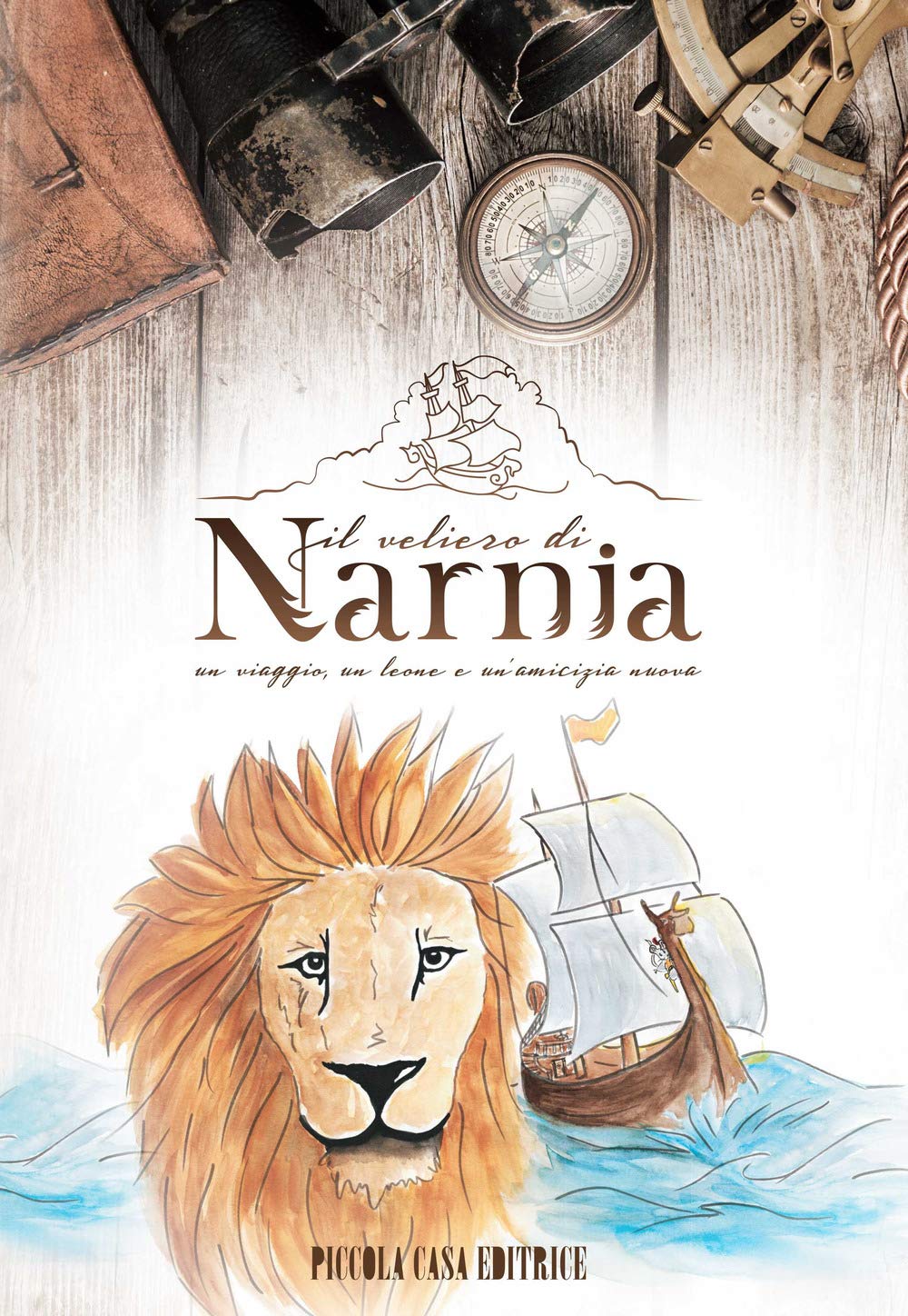 Il Veliero Di Narnia. Un Viaggio, Un Leone E Un'amicizia Nuova Novels & Short Stories