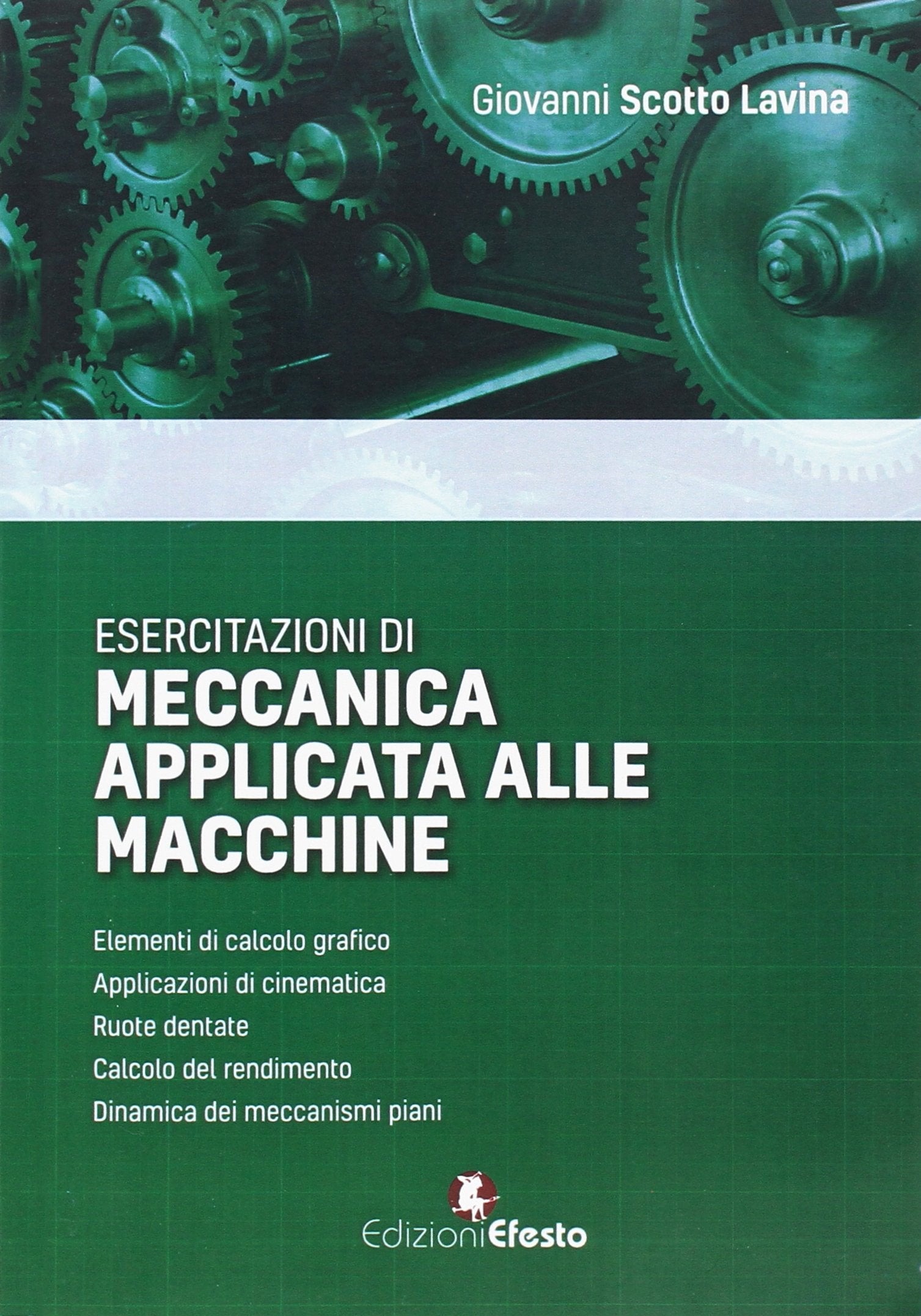 Esercitazioni di meccanica applicata alle macchine book