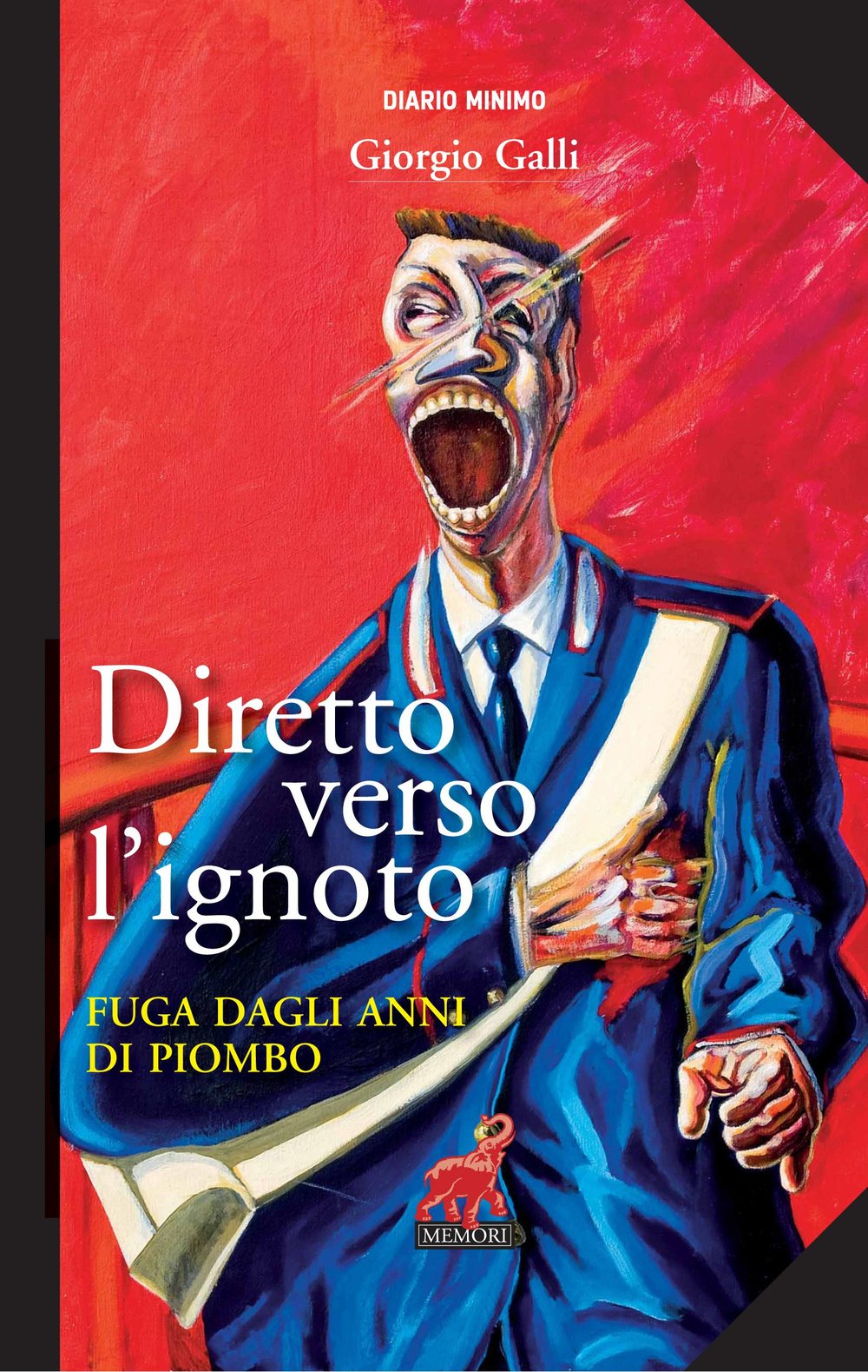 Diretto verso l'ignoto. Fuga dagli anni di piombo book