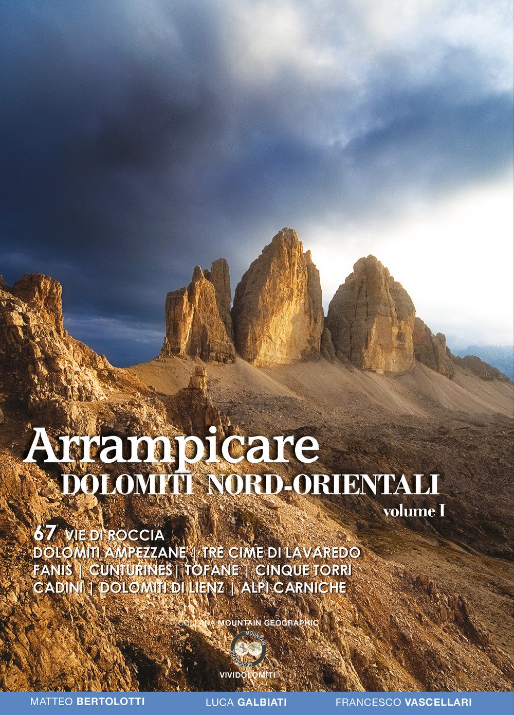 Arrampicare. Dolomiti nord-orientali. 80 vie di roccia book