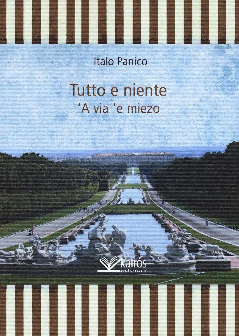 Tutto e niente. 'A via 'e miezo (Le parole della Sybilla) Poetry