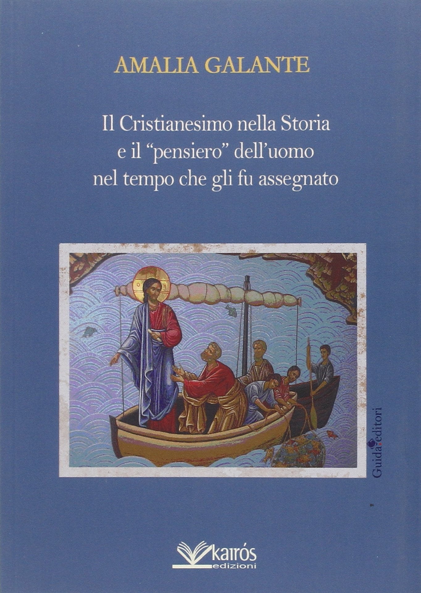 Il cristianesimo nella storia e il pensiero dell'uomo nel tempo che gli fu assegnato Politics & History