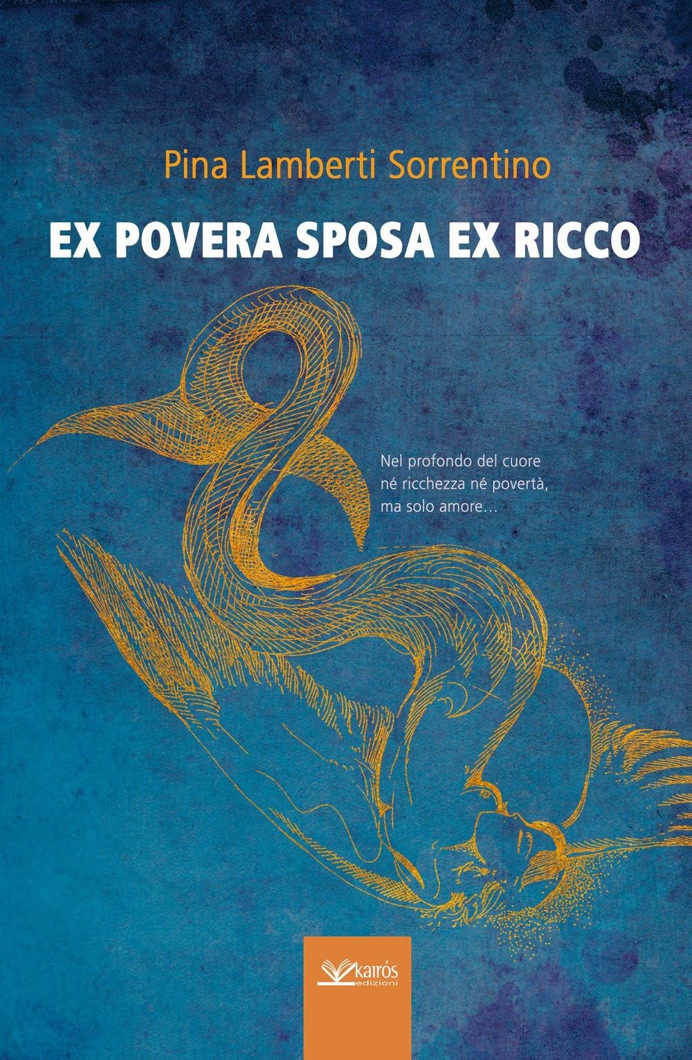 Ex povera sposa ex ricco (Sherazade) Contemporary literature