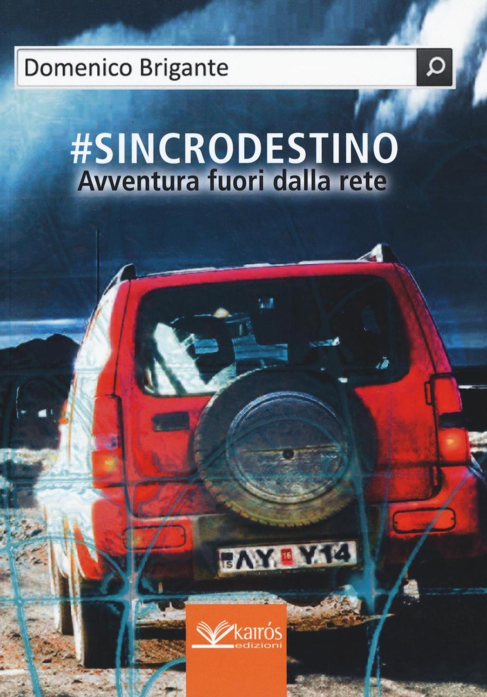 #sincrodestino. Avventura fuori dalla rete (Sherazade) Contemporary literature