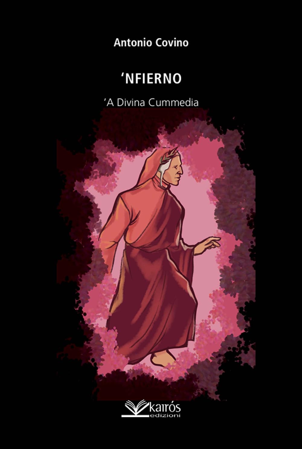 'Nfierno 'a Divina Cummedia (Kairos art) Poetry