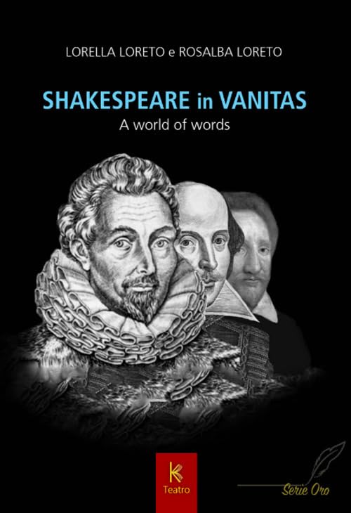 Shakespeare in vanitas. A world of words (Serie oro. Teatro) Historical Fiction