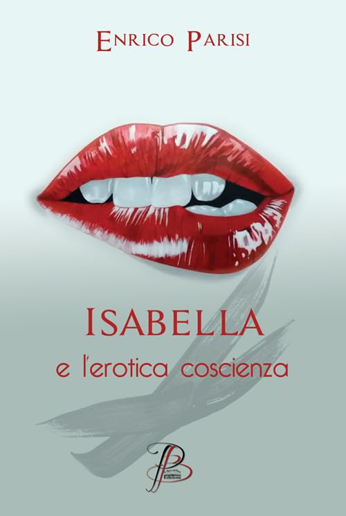 Isabella e l'erotica coscienza Contemporary literature