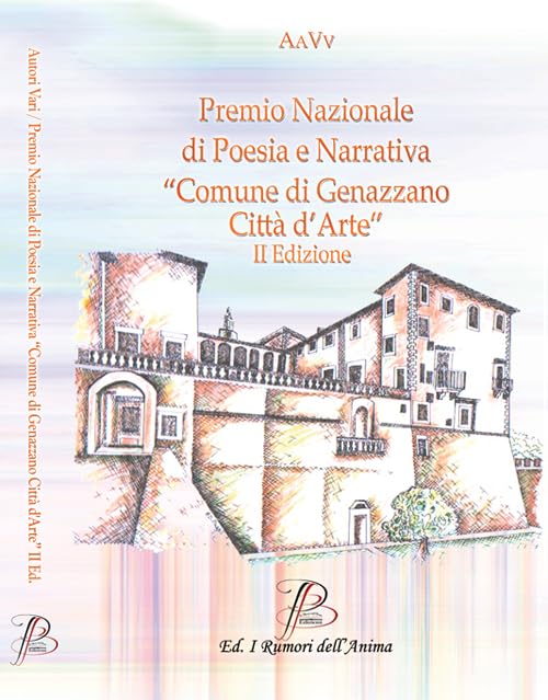 Premio nazionale di poesia e narrativa comune di Genazzano Contemporary literature