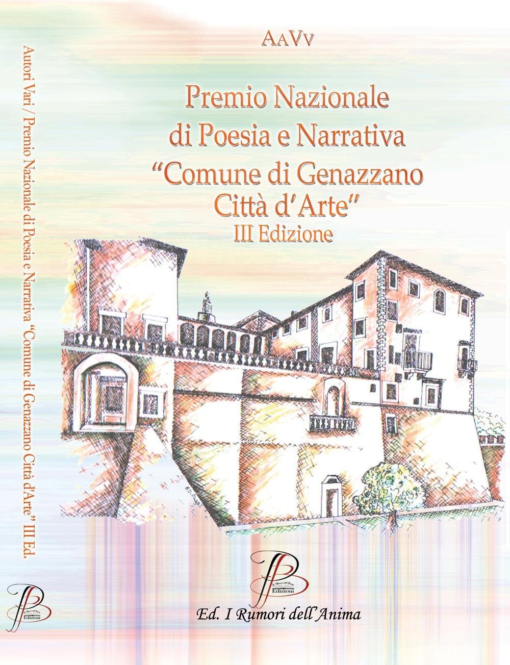 Premio nazionale di poesia e narrativa comune di Genazzano «Città d'arte» Contemporary literature
