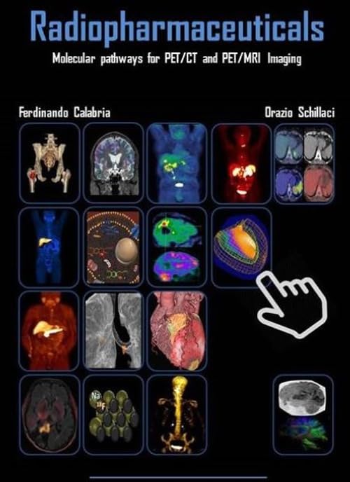Radiopharmaceuticals. Metabolic pathways for PET/CT and PET/MR Molecular Imaging Medicine