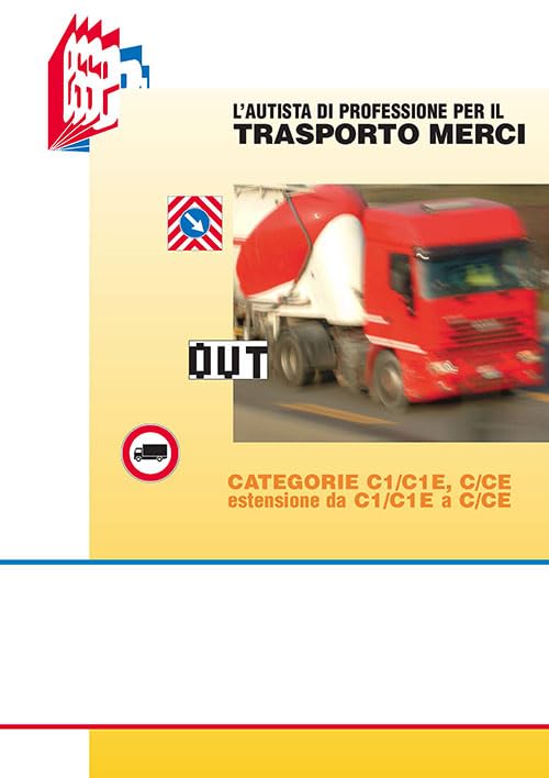 L'autista di professione per il trasporto merci. Categorie C1/C1E, C/CE estensione da C1/C1E a C/CE (Future drivers) Law