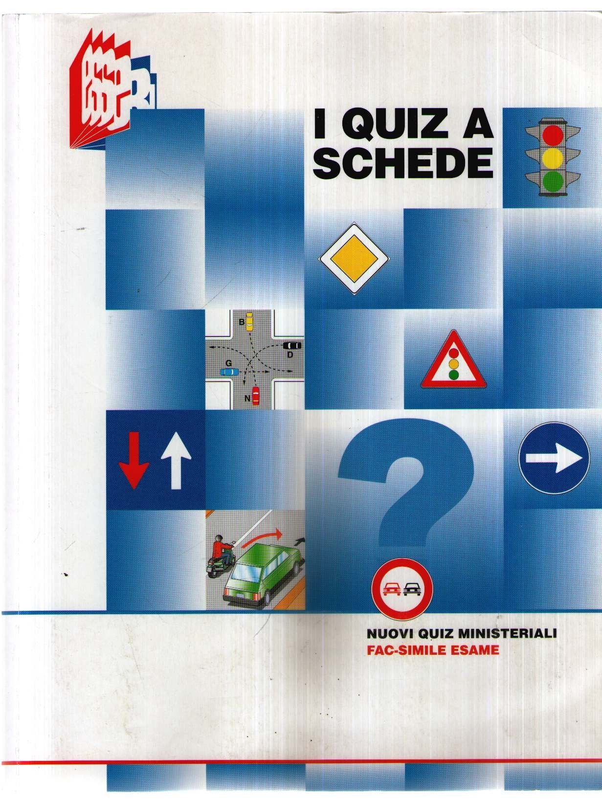 I quiz a schede. Nuovi quiz ministeriali (Future drivers) Law