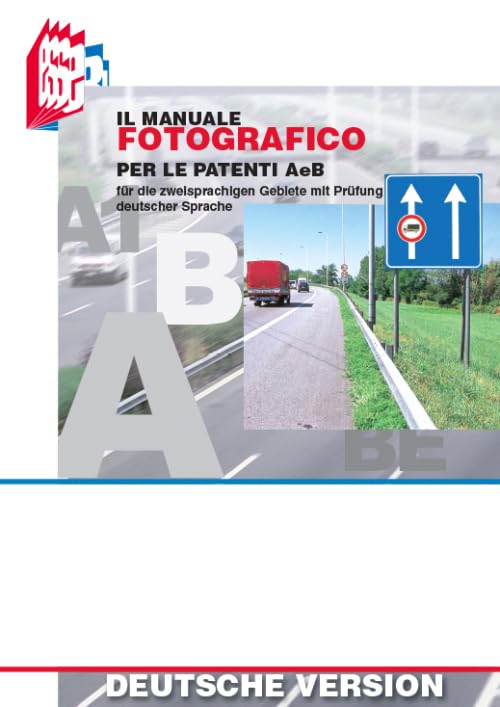 Il manuale fotografico per le patenti A e B (Future drivers) Law