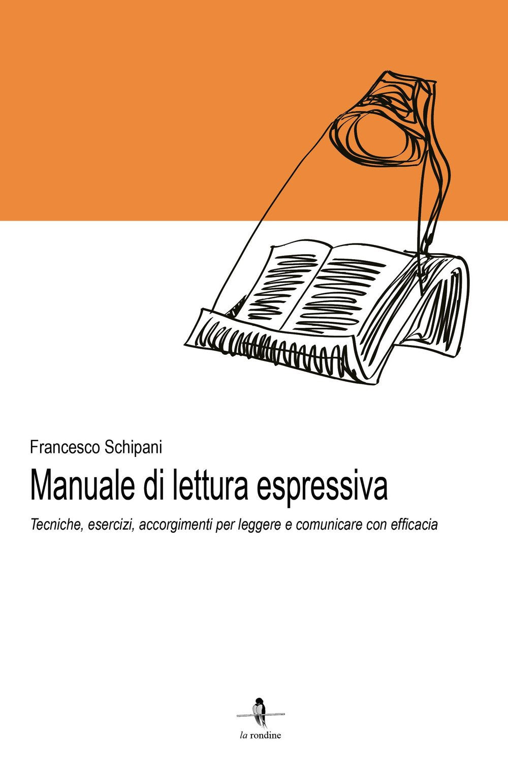 Manuale di lettura espressiva. Tecniche, esercizi, accorgimenti per leggere e comunicare con efficacia book
