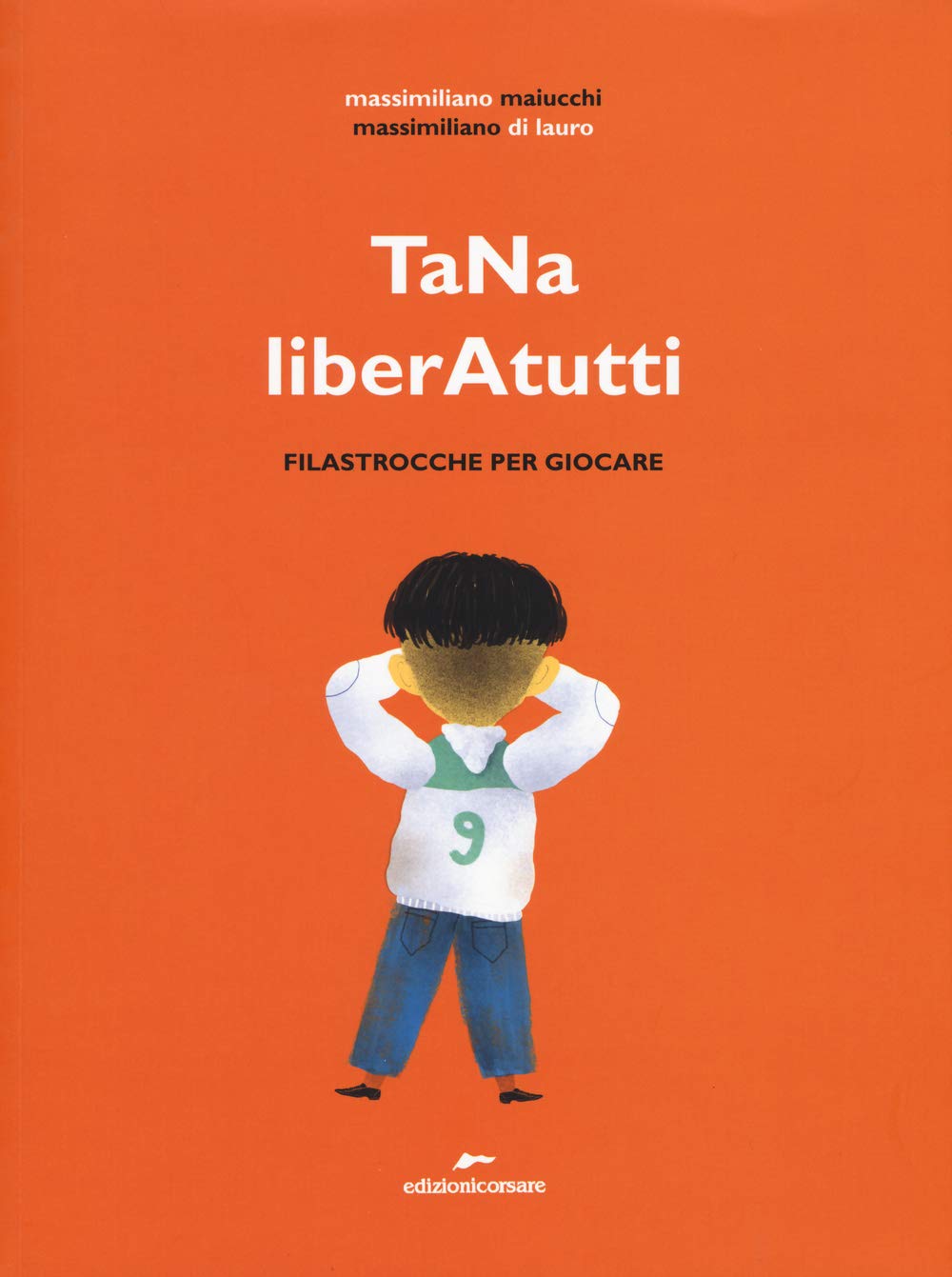TaNa liberAtutti. Filastrocche per giocare. Ediz. illustrata book