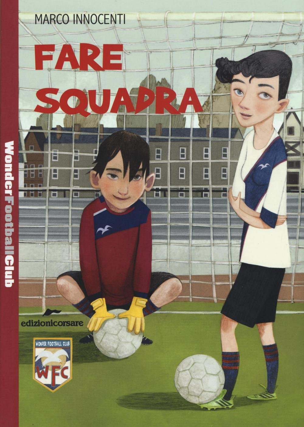 Innocenti, M: Wonder Football Club Leisure & Fun