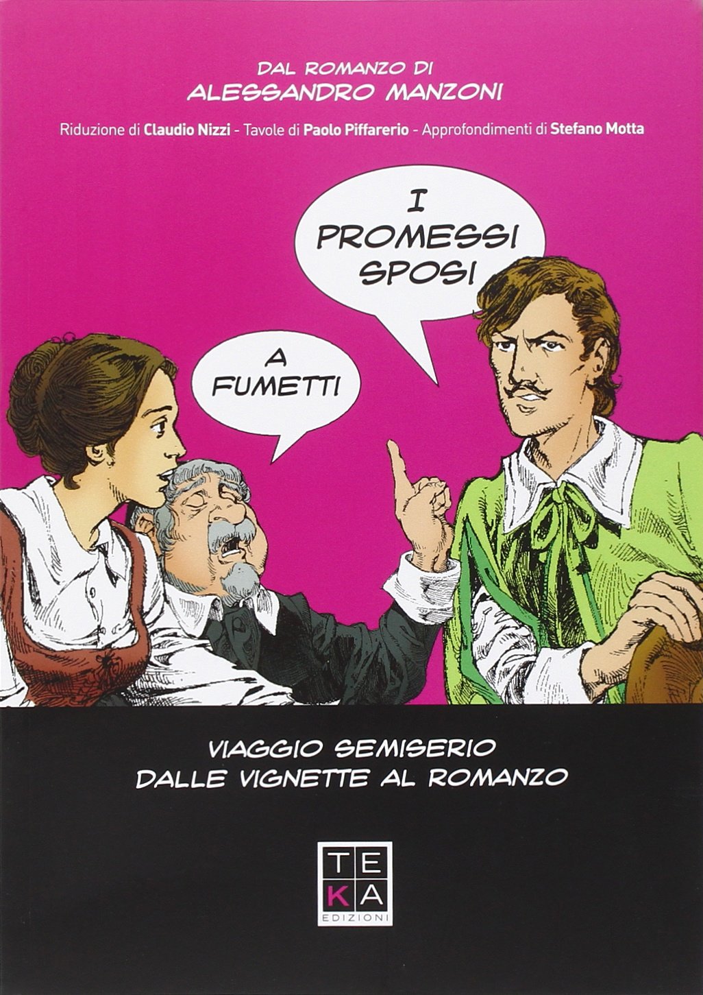 I promessi sposi a fumetti. Viaggio semiserio dalle vignette al romanzo Comics & Mangas