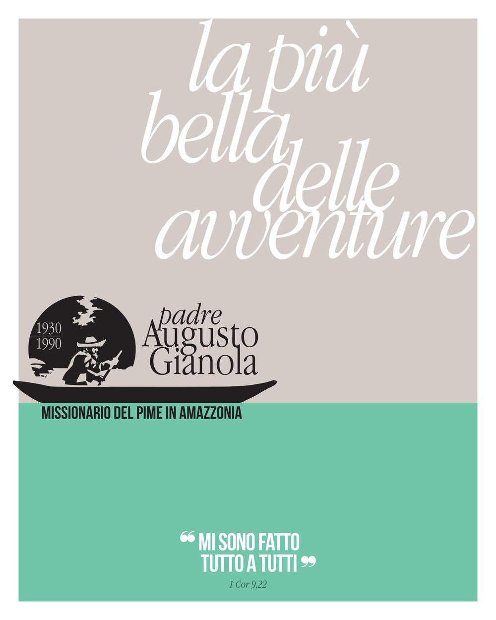 La più bella delle avventure. Padre Augusto Gianola, missionario del Pime in Amazzonia book