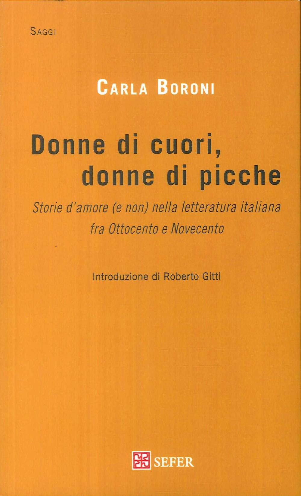 Donne di cuori, donne di picche. Storie d'amore (e non) nella letteratura italiana fra Ottocento e Novecento book