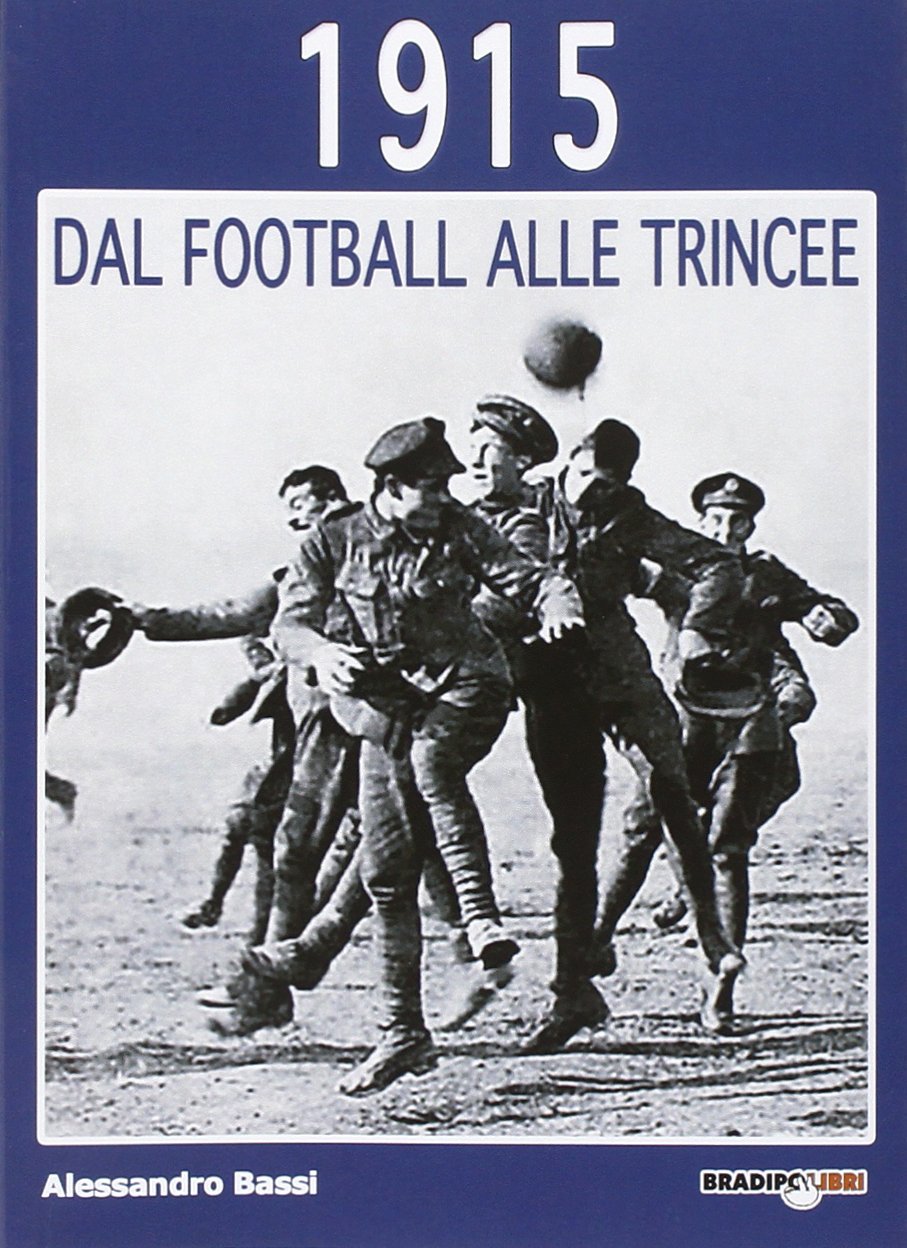 1915 dal football alle trincee Leisure & Fun