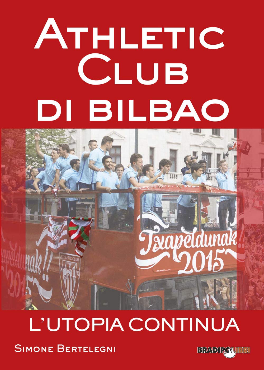 Athletic club di Bilbao. L'utopia continua Leisure & Fun