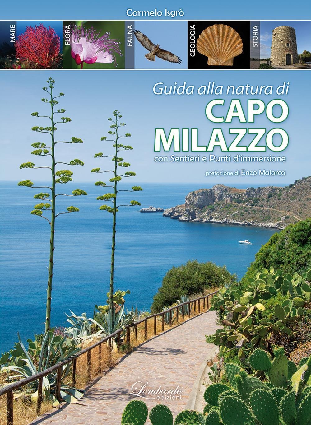 Guida alla natura di Capo Milazzo con sentieri e punti di immersione Leisure, Home & Garden
