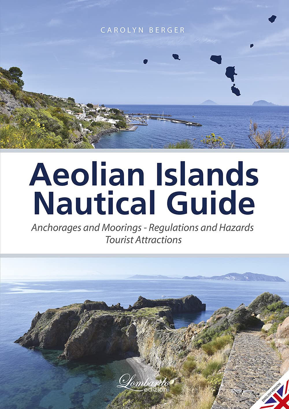 Aeolian islands nautical guide. Anchorages and moorings, regulations and hazards, tourist attractions. Ediz. illustrata Leisure, Home & Garden