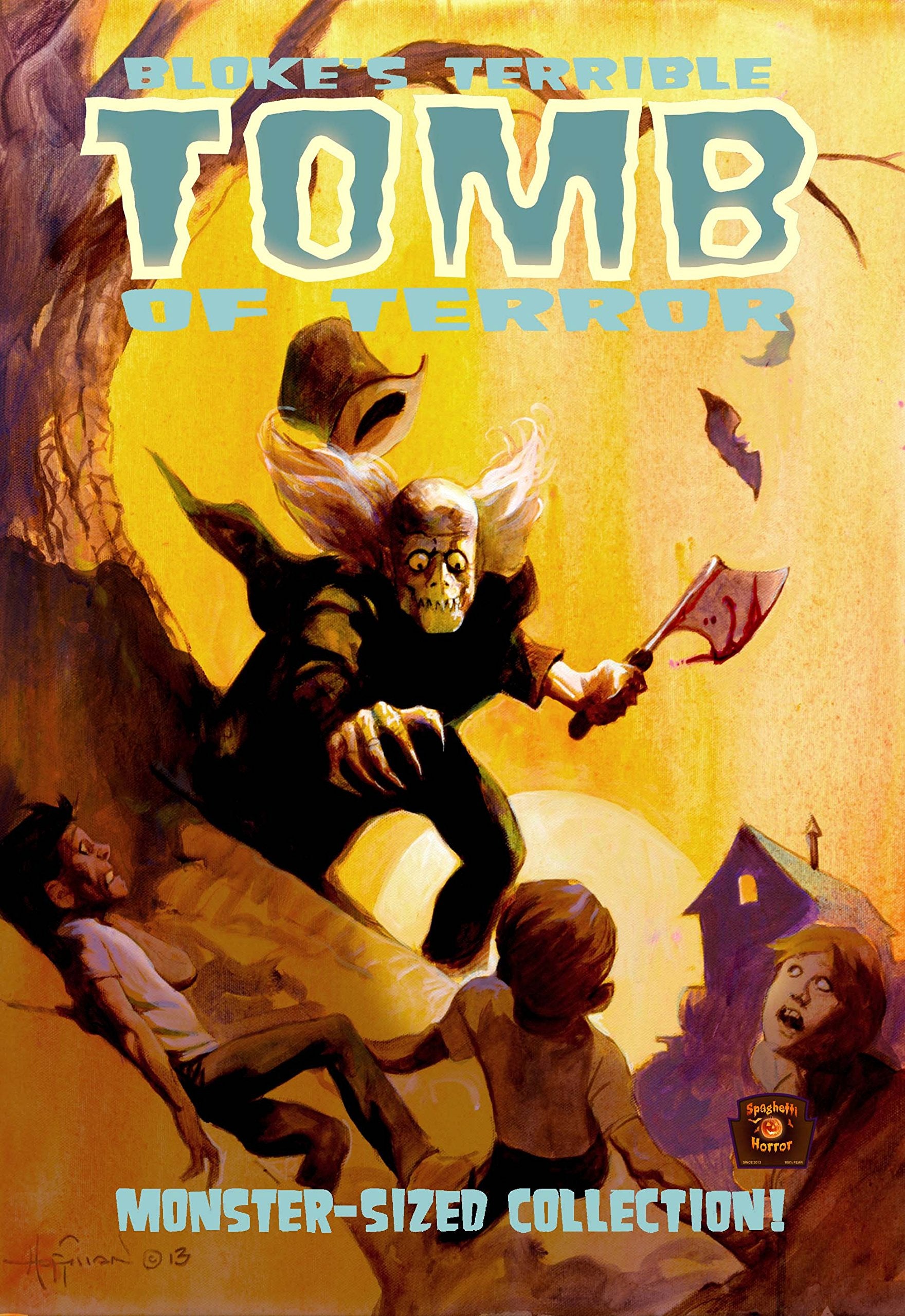 Bloke's terrible. Tomb of terrorr (Vol. 3) book