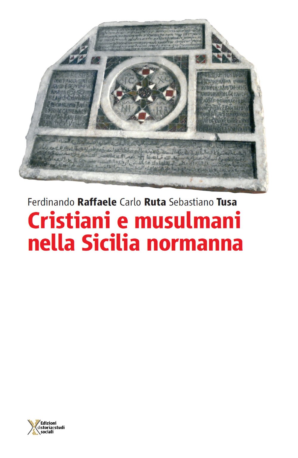 Cristiani e musulmani nella Sicilia normanna book