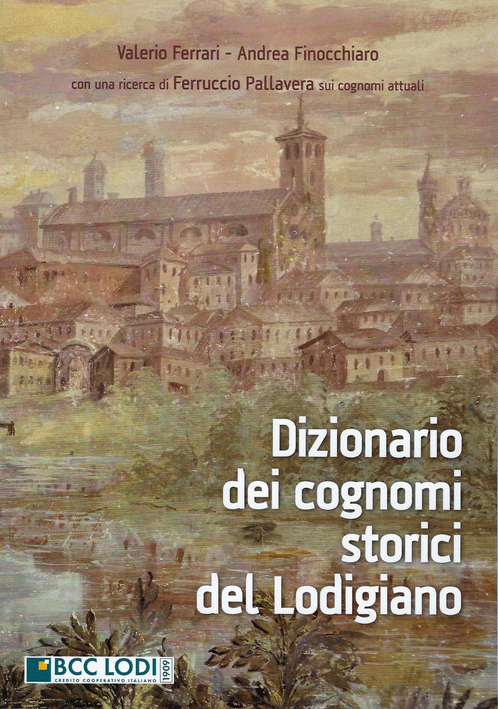 Dizionario dei cognomi storici del Lodigiano book