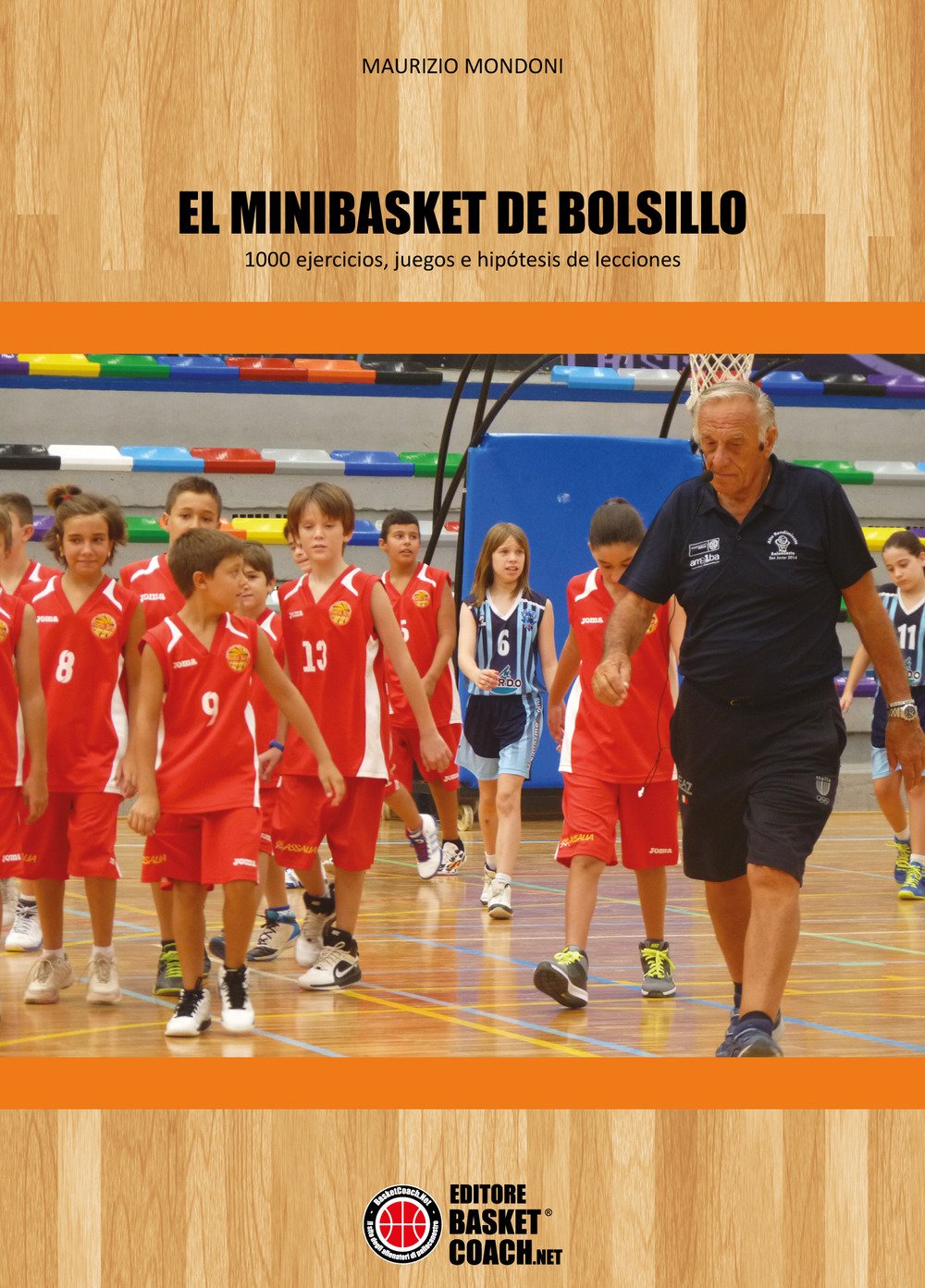 El Minibasket de bolsillo: 1000 ejercicios, juegos e hipótesis de lecciones book