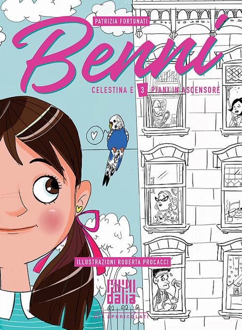 Benni, Celestina e 3 piani in ascensore book