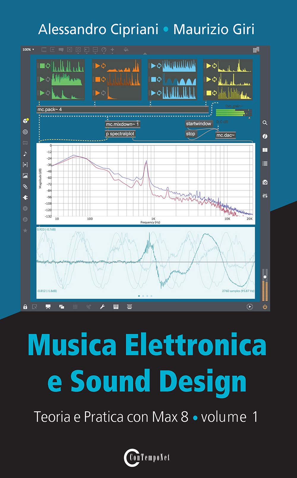Musica Elettronica e Sound Design - Teoria e Pratica con Max 8 - Volume 1 (Quarta Edizione) book